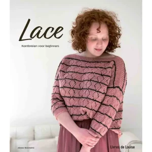 Lace. Kantbreien voor beginners – Alexa Boonstra